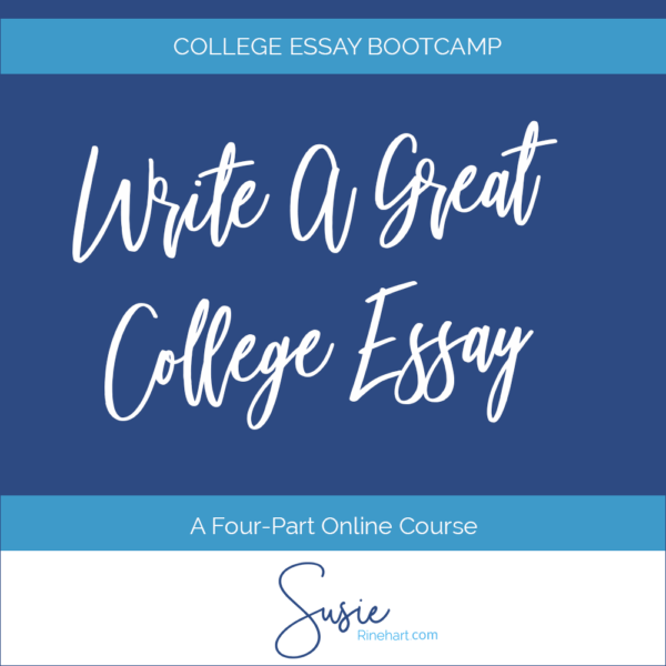 How to Write a Great College Essay Bootcamp