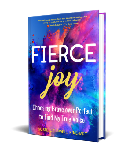 Fierce Joy by Susie Caldwell Rinehart